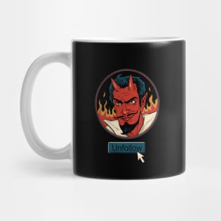 Unfollow the Devil Mug